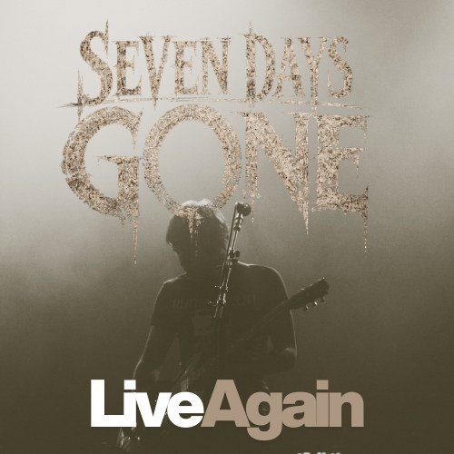 Album cover for Seven Days Gone: Live Again, a silhouette of a guitarist on stage in misty light
